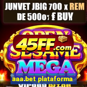aaa.bet plataforma